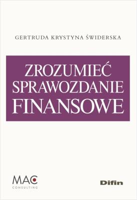 Zrozumieć sprawozdanie finansowe. Autor: Świderska Gertruda Krystyna. SmakLiter.pl Okładka książki Zrozumieć sprawozdanie finansowe