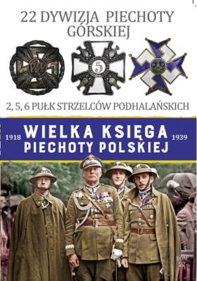 22 Dywizja Pievhoty Górskiej. Autor: Opracowanie zbiorowe. SmakLiter.pl Okładka książki 22 Dywizja Pievhoty Górskiej