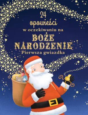 24 opowieści w oczekiwaniu na Boże Narodzenie. Autor: Olivier Dupin. SmakLiter.pl Okładka książki 24 opowieści w oczekiwaniu na Boże Narodzenie