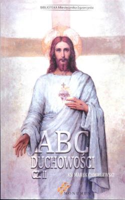 ABC Duchowości cz. II. Autor: Chmielewski Marek. SmakLiter.pl Okładka książki ABC Duchowości cz. II