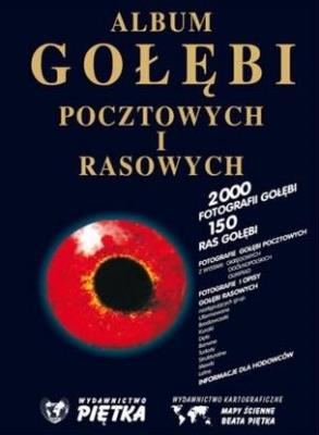Album gołębi pocztowych i ras. Autor:   Praca zbiorowa. SmakLiter.pl Okładka książki Album gołębi pocztowych i ras