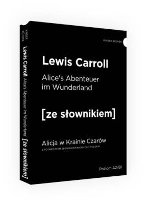 Alicja w Krainie Czarów ze słownikiem. Autor: Carroll Lewis. SmakLiter.pl Okładka książki Alicja w Krainie Czarów ze słownikiem