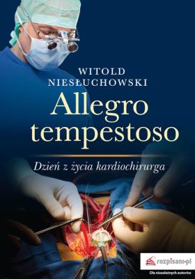 Allegro tempestoso. Autor: Niesłuchowski Witold. SmakLiter.pl Okładka książki Allegro tempestoso