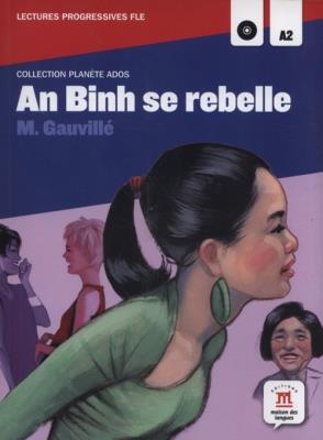 An Binh se rebelle +CD. Autor: Gauville Marie. SmakLiter.pl Okładka książki An Binh se rebelle +CD