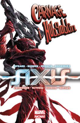 Axis - Carnage i Hobgoblin. Autor: Spears Rick, Shinick Kevin, Peralta Germán, Rodriguez Javier. SmakLiter.pl Okładka książki Axis - Carnage i Hobgoblin