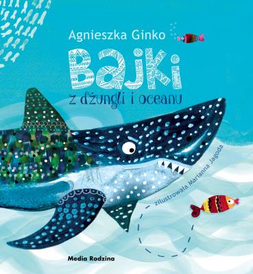Okładka książki Bajki z dżungli i oceanu