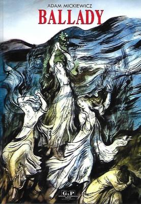 Ballady. Autor: Adam Mickiewicz. SmakLiter.pl Okładka książki Ballady