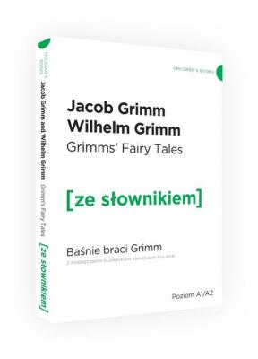 Okładka książki Baśnie braci Grimm wersja angielska z podręcznym słownikiem