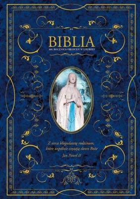 Biblia z obwolutą Matka Boska z Lourdes. Autor: ks. bp. Romaniuk Kazimierz. SmakLiter.pl Okładka książki Biblia z obwolutą Matka Boska z Lourdes