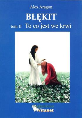 Okładka książki Błękit Tom 2 To co jest we krwi