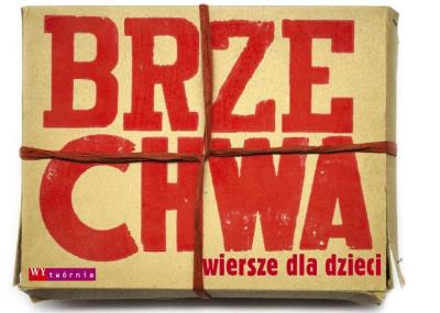 Brzechwa Wiersze dla dzieci. Autor: Jan Brzechwa. SmakLiter.pl Okładka książki Brzechwa Wiersze dla dzieci