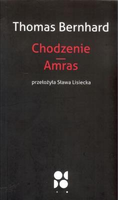 Chodzenie Amras. Autor: Bernhard Thomas. SmakLiter.pl Okładka książki Chodzenie Amras