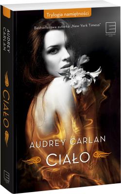 Ciało . Autor: Audrey Carlan. SmakLiter.pl Okładka książki Ciało