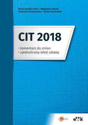 CIT 2018 komentarz do zmian. Wydawca: ODDK. SmakLiter.pl Opakowanie CIT 2018 komentarz do zmian