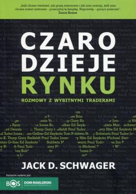 Czarodzieje rynku. Autor: Schwager Jack D.. SmakLiter.pl Okładka książki Czarodzieje rynku