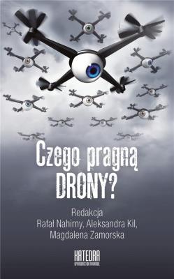 Czego pragną drony?. Autor:   Praca zbiorowa. SmakLiter.pl Okładka książki Czego pragną drony?