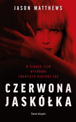 Czerwona jaskółka. Autor: Ananda Gupta i Jason Matthews. SmakLiter.pl Okładka książki Czerwona jaskółka