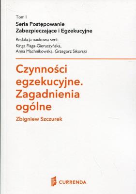 Okładka książki Czynności egzekucyjne Zagadnienia ogólne
