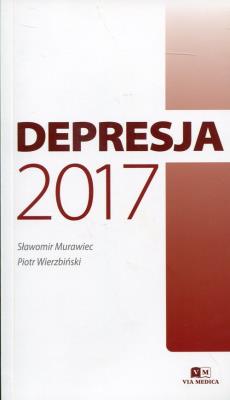 Depresja 2017. Autor: Murawiec Sławomir, Wierzbiński Piotr. SmakLiter.pl Okładka książki Depresja 2017