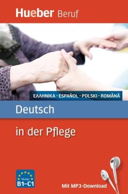 Deutsch in der Pflege B1- C1 HUEBER. Autor:   Praca zbiorowa. SmakLiter.pl Okładka książki Deutsch in der Pflege B1- C1 HUEBER