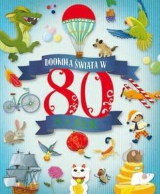 Okładka książki Dookoła świata w 80 bajek