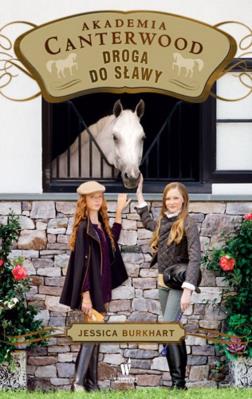 Okładka książki Droga do sławy Akademia Canterwood 19