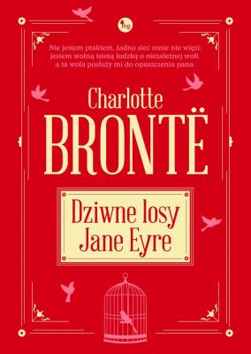 Dziwne losy Jane Eyre. Autor: Brontë Charlotte. SmakLiter.pl Okładka książki Dziwne losy Jane Eyre