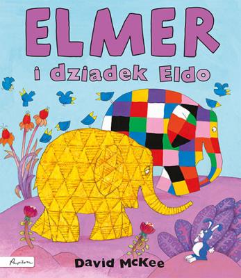 Elmer i dziadek Eldo. Autor: David McKee. SmakLiter.pl Okładka książki Elmer i dziadek Eldo