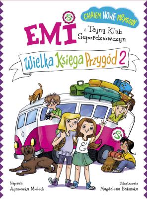 Okładka książki Emi i Tajny klub superdziewczyn Wielka Księga Przygód 2