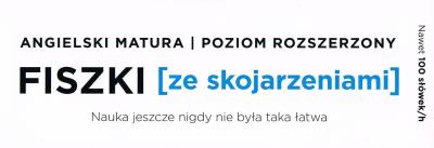 Fiszki ze skojarzeniami. Angielski Matura. Poziom Rozszerzony. Autor: Opracowanie zbiorowe. SmakLiter.pl Okładka książki Fiszki ze skojarzeniami. Angielski Matura. Poziom Rozszerzony