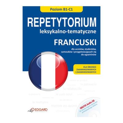 Okładka książki Francuski - Repetytorium leks-temat. B1-C1.EDGARD