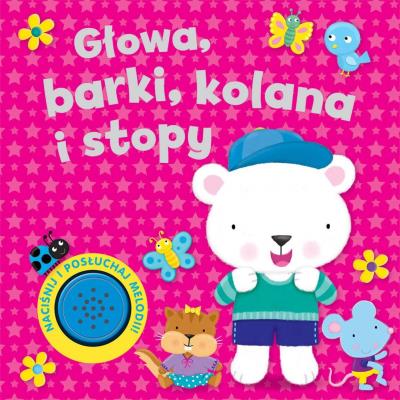 Okładka książki Głowa, barki, kolana i stopy