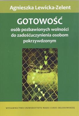 Okładka książki Gotowość osób pozbawionych wolności do zadośćuczynienia osobom pokrzywdzonym