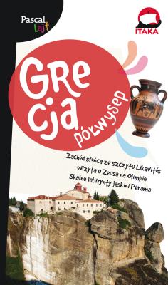 Grecja półwysep. Pascal Lajt. Autor: Wiesława Rusin. SmakLiter.pl Okładka książki Grecja półwysep. Pascal Lajt