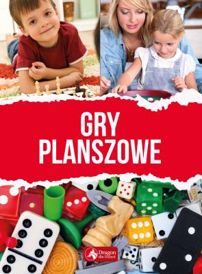 Gry planszowe. Autor: Opracowanie zbiorowe. SmakLiter.pl Okładka książki Gry planszowe