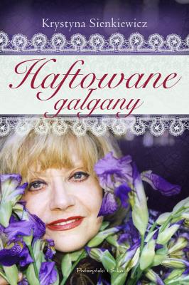 Haftowane gałgany. Autor: Krystyna Sienkiewicz. SmakLiter.pl Okładka książki Haftowane gałgany