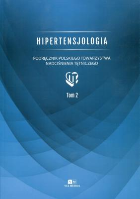 Hipertensjologia Tom 2. Wydawca: Via Medica. SmakLiter.pl Opakowanie Hipertensjologia Tom 2