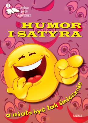 Okładka książki Humor i satyra...Edycja pierwsza. Antologia...