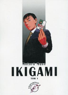 Ikigami 1. Autor: Mase Motoro. SmakLiter.pl Okładka książki Ikigami 1