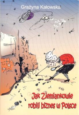 Okładka książki Jak ziemiankowie robili biznes w Polsce