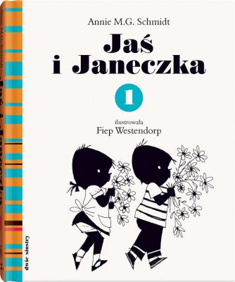 Jaś i Janeczka 1 . Autor: Schmidt Annie M.G., Fiep Westendorp (ilustr.). SmakLiter.pl Okładka książki Jaś i Janeczka 1