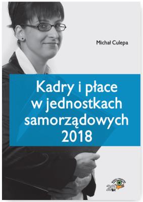 Okładka książki Kadry i płace w jednostkach samorządowych 2018