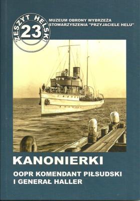 Okładka książki Kanonierka OOPR Komendant Piłsudski i Generał Haller
