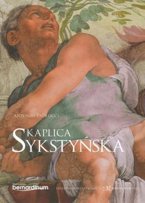 Kaplica Sykstyńska. Autor: Antonio Paolucci. SmakLiter.pl Okładka książki Kaplica Sykstyńska