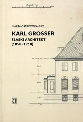 Karl Grosser. Autor: Ostrowska-Bies Marta. SmakLiter.pl Okładka książki Karl Grosser