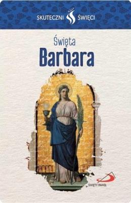 Karta Skuteczni Święci. Święta Barbara. Autor: praca zbiorwa. SmakLiter.pl Okładka książki Karta Skuteczni Święci. Święta Barbara