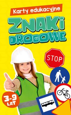 Karty edukacyjne Znaki drogowe. Autor: Opracowanie zbiorowe. SmakLiter.pl Okładka książki Karty edukacyjne Znaki drogowe