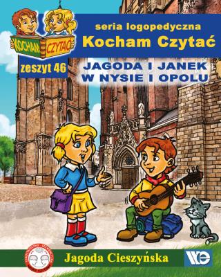 Kocham czytać zeszyt 46. Jagoda i Janek w Nysie.... Autor: Cieszyńska Jagoda. SmakLiter.pl Okładka książki Kocham czytać zeszyt 46. Jagoda i Janek w Nysie...