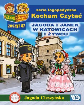 Kocham czytać zeszyt 47. Jagoda i Janek w Katow.... Autor: Cieszyńska Jagoda. SmakLiter.pl Okładka książki Kocham czytać zeszyt 47. Jagoda i Janek w Katow...