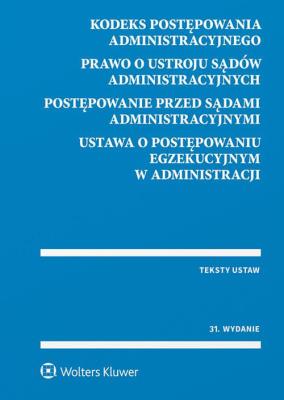 Okładka książki Kodeks postępowania administracyjnego Prawo o ustroju sądów administracyjnych